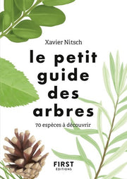 Le petit guide des arbres - 70 espèces à découvrir