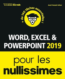 Word, Excel, PowerPoint 2019 pour les Nullissimes