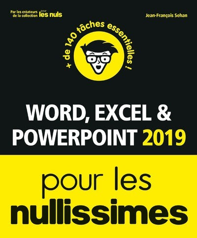 Word, Excel, PowerPoint 2019 pour les Nullissimes