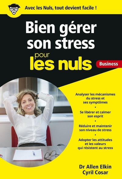 Gérer son stress pour les nuls business