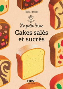 Petit livre de - Cakes salés et sucrés