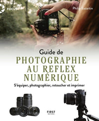 Guide de la photographie au reflex numérique