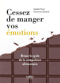 Cessez de manger vos émotions
