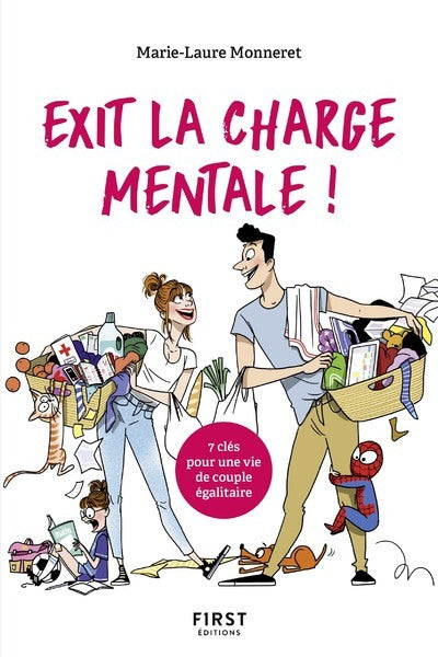 Exit la charge mentale !: 7 clés pour une vie de couple égalitaire