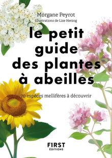 Le Petit Guide des plantes à abeilles