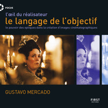 L'oeil du réalisateur : le langage de l'objectif