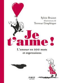 Je t'aime ! + de 200 mots et expressions
