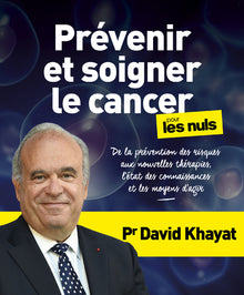 Prévenir et soigner le cancer