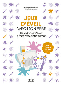 Jeux d'éveil avec mon bébé - Activités d'aveil à faire avec votre enfant