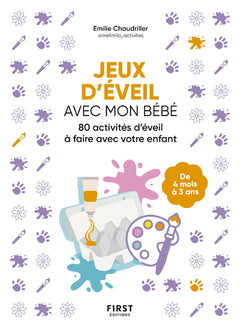 Jeux d'éveil avec mon bébé - Activités d'aveil à faire avec votre enfant