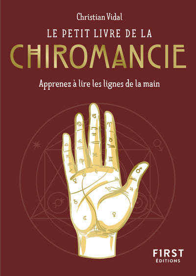 Le petit livre de la chiromancie - Apprenez à lire les lignes de la main