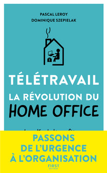 Télétravail la révolution du home office