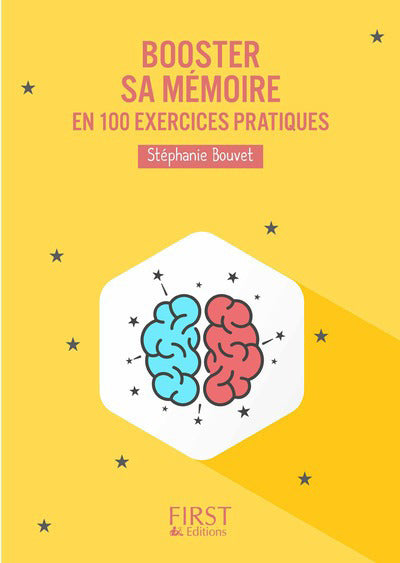 Le petit livre de - Booster sa mémoire en 100 exercices pratiques