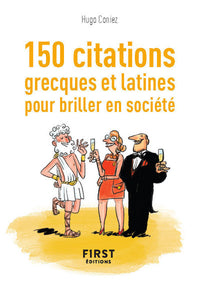 Petit livre de - 150 citations grecques et latines pour briller en société