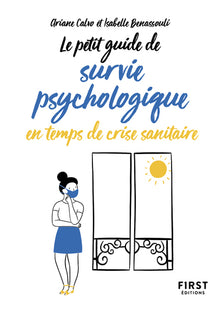 Petit guide de survie psychologique en temps de crise sanitaire