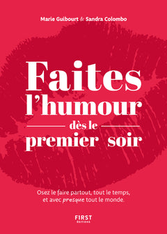 Faites l'humour dès le premier soir