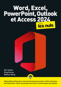 Word, Excel, PowerPoint, Outlook & Access 2024 pour les Nuls
