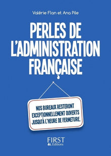 Le petit livre de - Perles de l'administration française