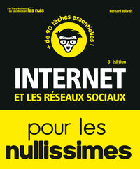 Internet et réseaux sociaux pour les nullissimes