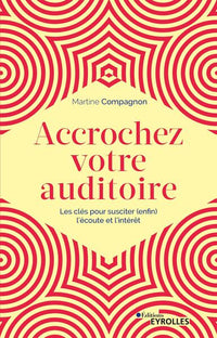 Accrochez votre auditoire