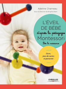 L'éveil de bébé d'après la pédagogie Montessori