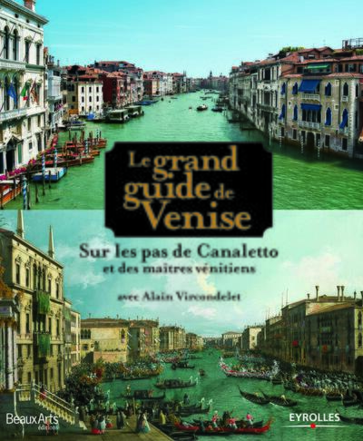 Le grand guide de Venise