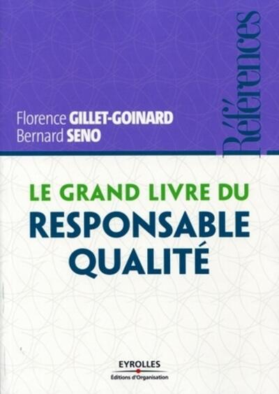 Le grand livre du responsable qualité