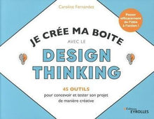 Je crée ma boite avec le Design Thinking