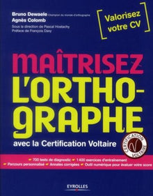 Maîtrisez l'orthographe