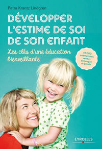Développer l'estime de soi de son enfant