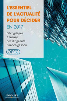 L essentiel de l actualité pour décider en 2017