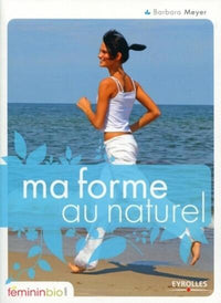 Ma forme au naturel
