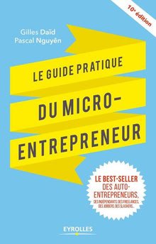 Le guide pratique du micro-entrepreneur