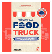 Monter son food truck mode d'emploi