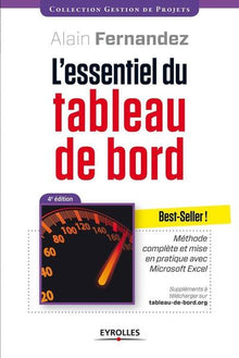 L'essentiel du tableau de bord : Méthode complète et mise en pratique avec Microsoft Excel