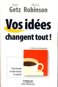 Vos idées changent tout !