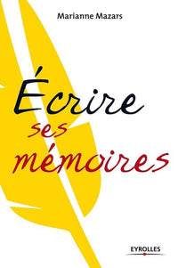 Ecrire ses mémoires