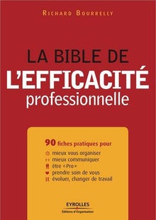 La bible de l'efficacité professionnelle