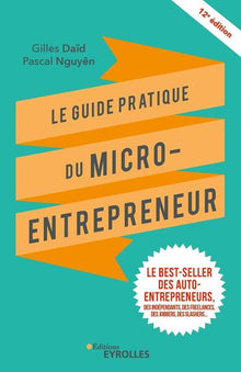 Le guide pratique du micro-entrepreneur