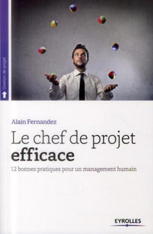 le chef de projet efficace
