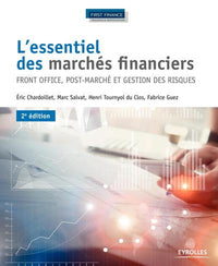 L'essentiel des marchés financiers front office, post-marché et gestion des risques