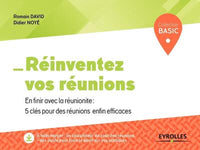 Réinventez vos réunions