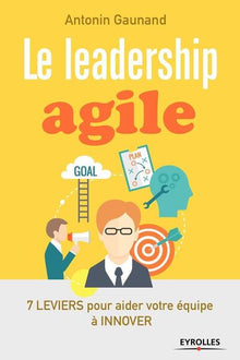 Le leadership agile