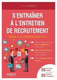 S'entraîner à l'entretien de recrutement (même à la dernière minute !)