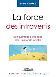 La force des introvertis