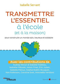 Transmettre l'essentiel à l'école (et à la maison)