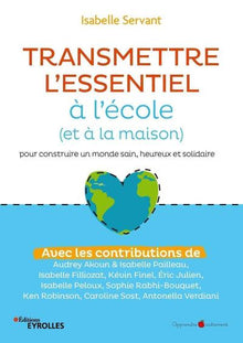 Transmettre l'essentiel à l'école (et à la maison)