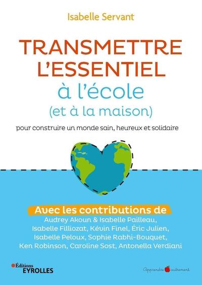 Transmettre l'essentiel à l'école (et à la maison)