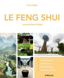 Le Feng Shui: Science taoïste de l'habitat