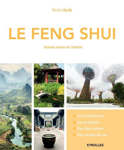 Le Feng Shui: Science taoïste de l'habitat